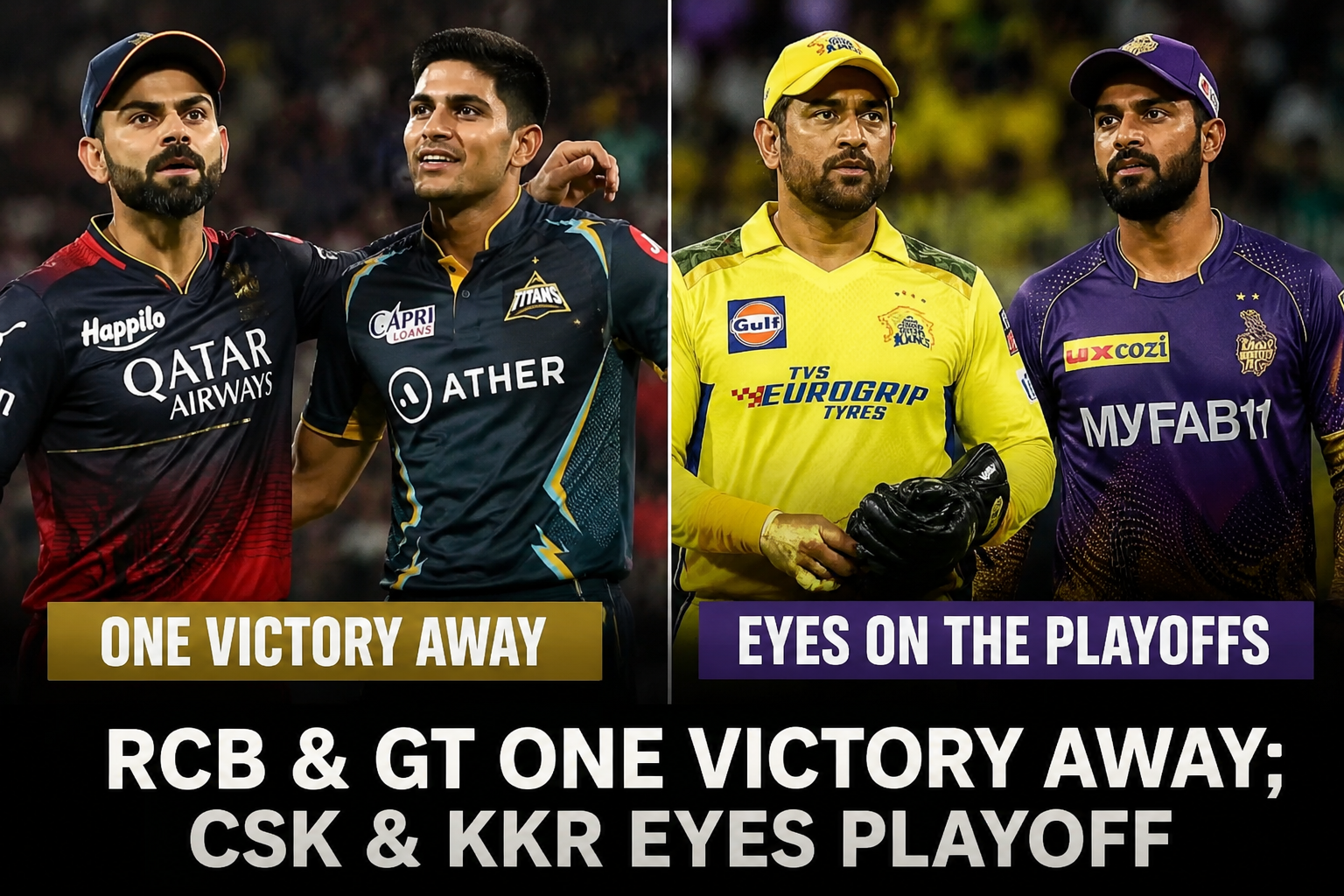 Royal Challengers Bengaluru, Gujarat Titans, Chennai Super Kings, and Kolkata Knight Riders battle for IPL 2026 playoff qualification.